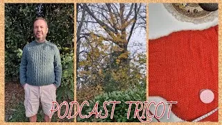 Miniature : PODCAST TRICOT 🧶 Pull pour mon mari✨️Enfin je continue mes encours✨️