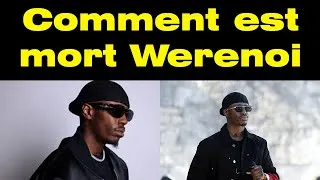 Miniature : Comment est mort le rappeur Werenoi