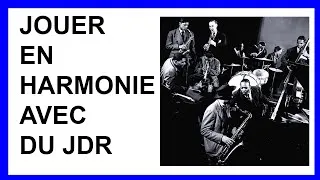 Miniature : Sans titre #6 : L' Harmonie dans le JDR