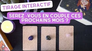 Miniature : 💘 Tirage interactif : Serez-vous en couple dans les trois prochains mois ? Faites votre tirage !
