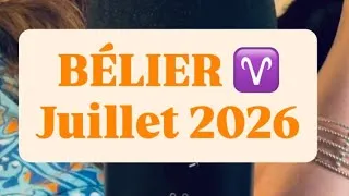 Miniature : BÉLIER ♈️ Juillet 2026 : quelle intensité ! 
