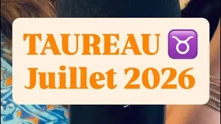 Miniature : TAUREAU ♉️ Juillet 2026 : allumer le flambeau 