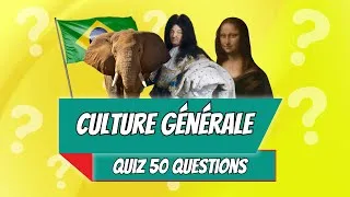 Miniature : 50 Questions de Culture GÉNÉRALE 🧠 Niveau Facile à Extrême