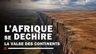 Miniature : L'Afrique d'aujourd'hui, la richesse de son passé géologique- La valse des continents -Documentaire