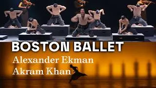 Miniature : 🎬 TRAILER / Boston Ballet | Alexander Ekman, Akram Khan