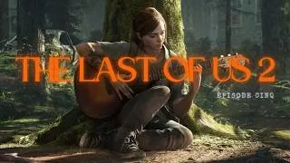 Miniature : THE LAST OF US PART II – ÉPISODE 5 | ON RETROUVE UN VIEILLE AMI ?