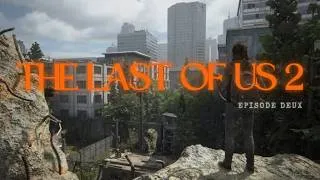 Miniature : THE LAST OF US PART II – ÉPISODE 2 | L'HEURE DE LA VANGEANCE A SONNE