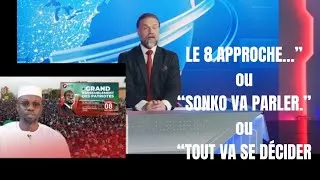 Miniature : Le 8 Approche : Sonko Prépare un Tournant Historique