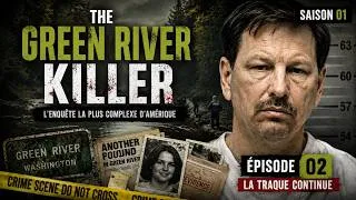 Miniature : 🔎 The Green River Killer | S01E02 | La Traque Continue