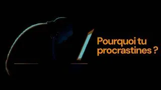 Miniature : Pourquoi tu procrastiner