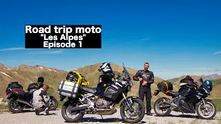 Miniature : Road trip moto "les Alpes" - Episode1 - des décors de folie!