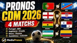 Miniature : Pronostic CDM 2026 : Portugal- RD Congo, Angleterre - Croatie, Ghana -Panama, Ouzbékistan - Colombie