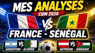 Miniature : Pronostic France Sénégal CDM 2026 (+ Argentine Algérie & Autriche Jordanie) : mes analyses