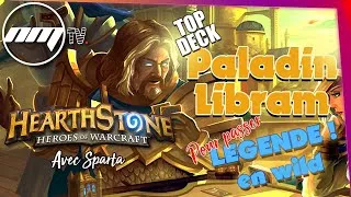 Miniature : Le Top Deck Paladin Libram pour passer Légende
