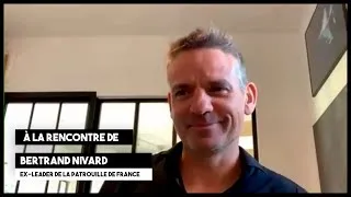 Miniature : A la rencontre de : Bertrand Nivard I Son parcours dans l'aviation, sa vision du management...