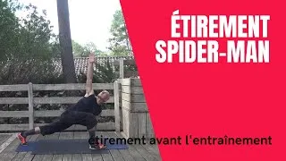 Miniature : Etirement SpiderMan (2 variantes) : étirement passif des cuisses et étirement actif du torse