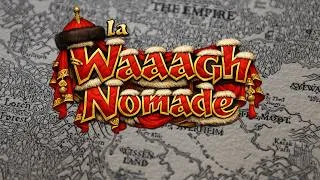 Miniature : Warhammer TOW : Jouer la WAAAGH NOMADE !