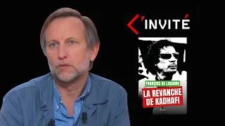 Miniature : L'Invité | Affaire Libyenne et procès Sarkozy : Les révélations de François de Labarre