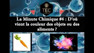 Miniature : [La Minute Chimique #4] D'où vient la couleur d'un objet ou d'un aliment ?