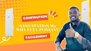 Miniature : Comment configurer facilement l'antenne ubiquiti M2 pour un WIFI Ultra Puissant !(Etape par Etape)