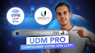 Miniature : Ubiquiti UDM : Comment configurer votre Tunnel VPN L2TP !