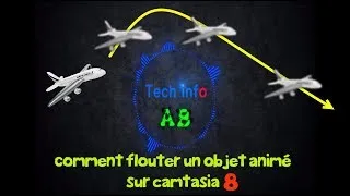 Miniature : Comment flouter un objet animé sur camtasia 8 شرح