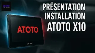Miniature : Autoradio ATOTO X10  Présentation complète et Installation étape par étape