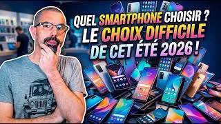Miniature : QUEL SMARTPHONE CHOISIR EN ÉTÉ 2026 ? ( Le Guide Complet )
