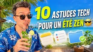 Miniature : 😎 10 conseils tech d'été pour éviter les galère numériques 🏝️☀️