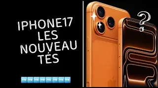 Miniature : L'IPHONE 17: tout ce que vous devez savoir avant de l'acheter