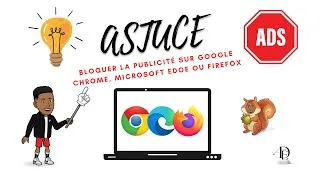 Miniature : Bloquer la publicité sur Google Chrome, Microsoft Edge ou Firefox