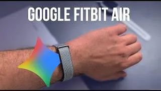 Miniature : Test Google Fitbit Air : le bracelet IA sans écran qui change TOUT !