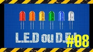 Miniature : UTILISER UNE LED et UNE RESISTANCE - Les bases simplifiées ! #08