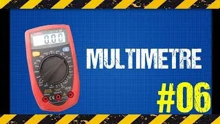 Miniature : UTILISER UN MULTIMETRE (VOLT, AMPERE et OHM) - Les bases simplifiées ! #06