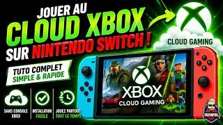 Miniature : Profiter du Cloud Xbox sur la Nintendo Switch ! Tutoriel complet !