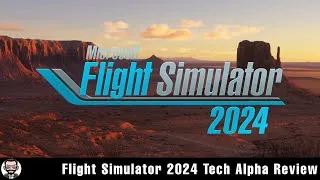 Miniature : Flight Simulator 2024 Tech Alpha Review