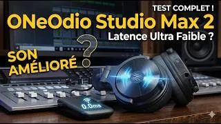 Miniature : Test du OneOdio Studio Max 2 : latence ultra faible, son amélioré ?
