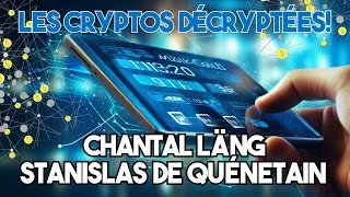Miniature : Les cryptos décryptées 🚀 | Chantal Läng & Stanislas de Quénetain