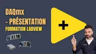 Miniature : LabVIEW & NI-DAQmx (1/3) — Comprendre les tâches et la logique hardware