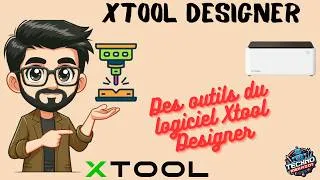 Miniature : Xtool Designer   Première utilisation