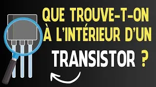 Miniature : Que trouve-t-on à l’intérieur d’un transistor ? 🔍⚡