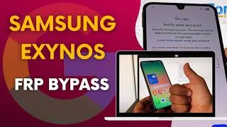 Miniature : Samsung EXYNOS FRP Bypass - NEW METHOD