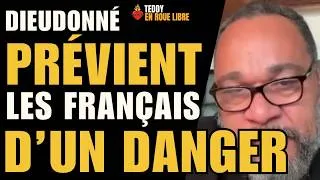 Miniature : DIEUDONNÉ PRÉVIENT les FRANÇAIS d'un GRAND DANGER 