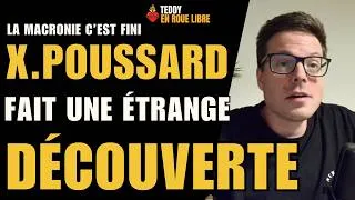 Miniature : LA MACRONIE va CRAQUER : XAVIER POUSSARD FAIT une ÉTRANGE DÉCOUVERTE sur MACRON