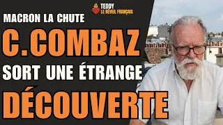 Miniature : MACRON BIENTOT LA CHUTE : CHRISTIAN COMBAZ SORT une ÉTRANGE DÉCOUVERTE...