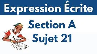 Miniature : Formation d'expression écrite SUJET 21