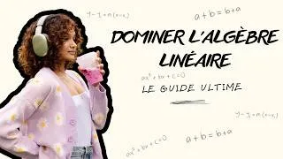 Miniature : DOMINER L'ALGÈBRE LINÉAIRE : LE GUIDE ULTIME