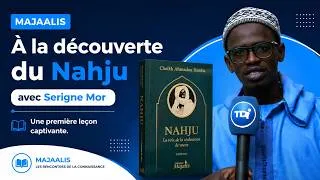 Miniature : Majaalis : À la découverte du Nahju avec Serigne Mor dans une première leçon captivante