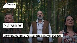 Miniature : Nervures | Entrevue avec Marie-Thérèse Fortin et Raymond St-Jean