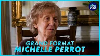 Miniature : MIchelle PERROT - Grand  Format